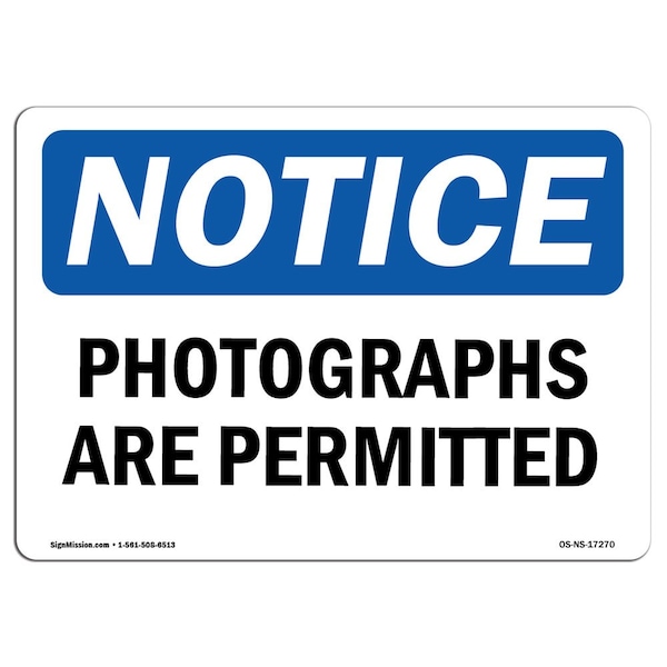 Safety Sign, OSHA Notice, 3.5" Height, Photographs Are Permitted Sign, Landscape, 10PK